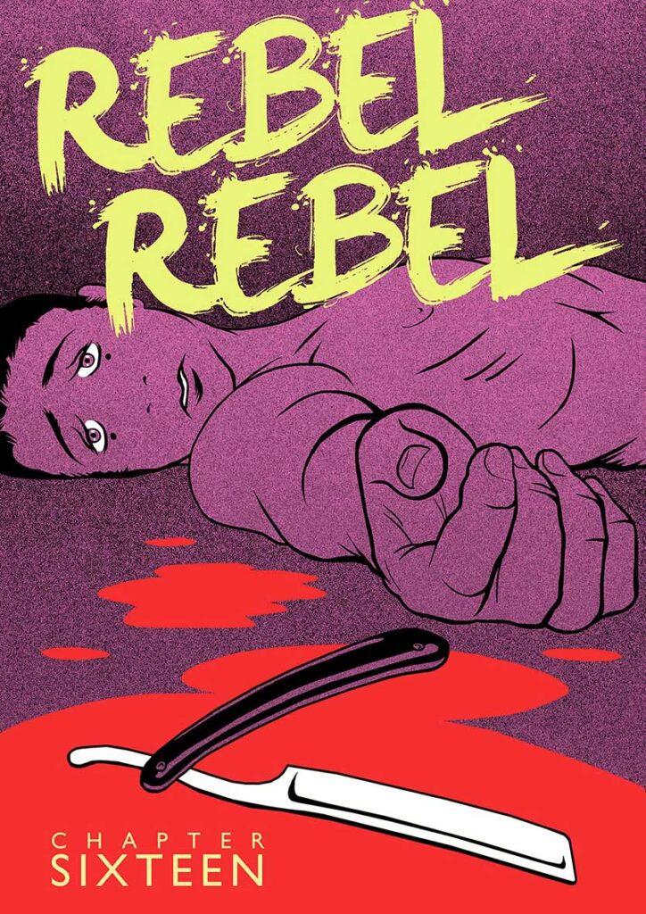 REBEL REBEL The graphic biography of David Bowie – Chapter Sixteen
