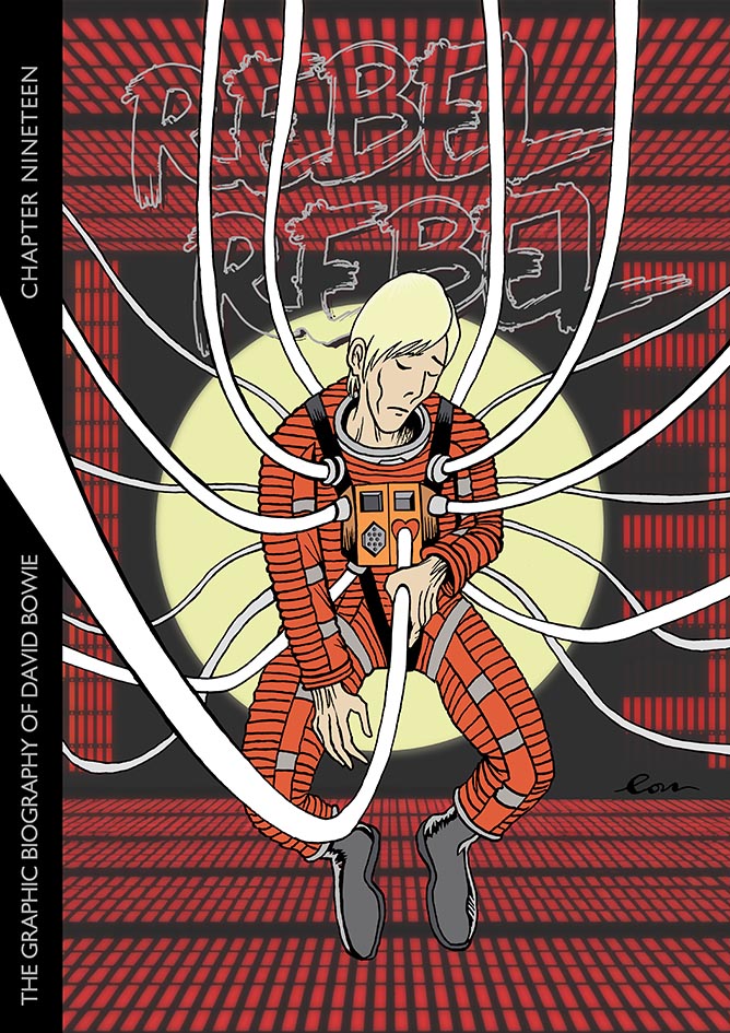 REBEL REBEL The graphic biography of David Bowie – Chapter Nineteen